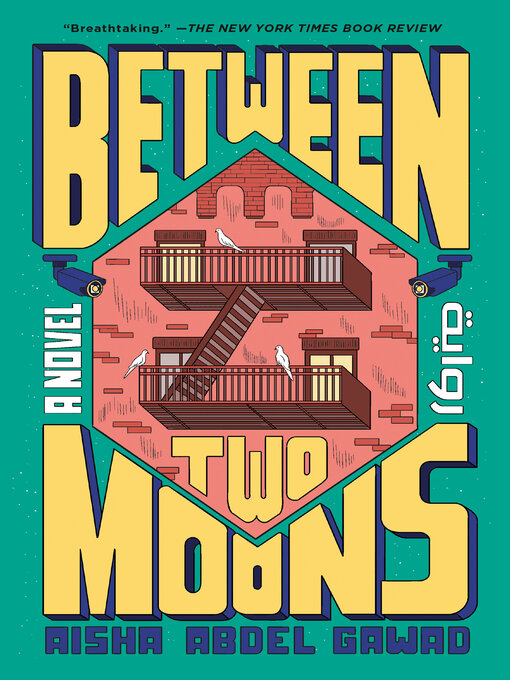Title details for Between Two Moons by Aisha Abdel Gawad - Wait list